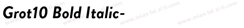 Grot10 Bold Italic字体转换